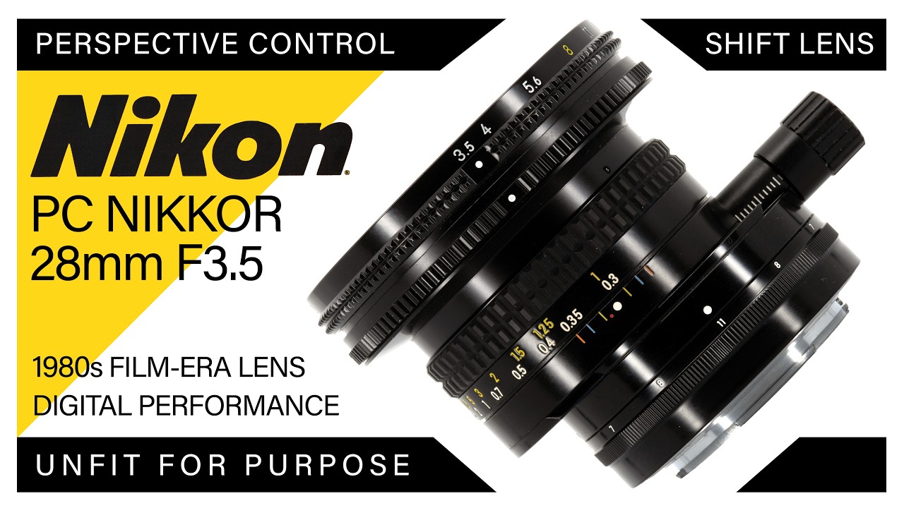 Nikon PC-Nikkor 28mm F3.5 - Unfit for Purpose? (History / Context / Review)