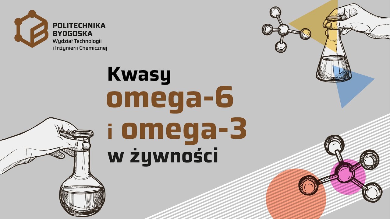 Kwasy omega-6 i omega-3 w żywności