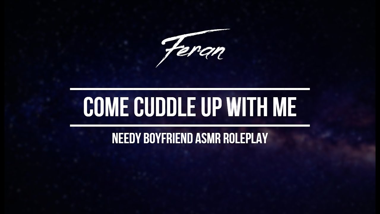 Hey Gorgeous! Come and cuddle with me~ [Flirty Boyfriend] [Caring for you] [Showering you with love]