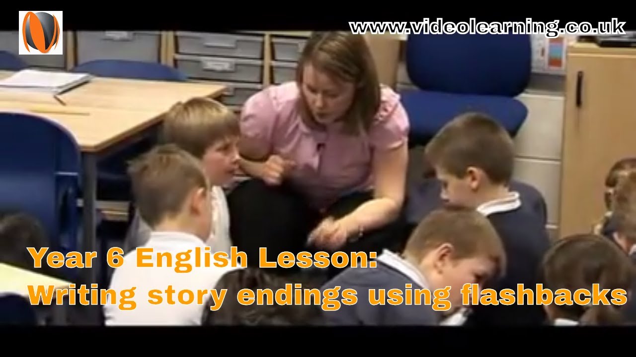 Ofsted Outstanding Year 6 KS2 English Lesson Observation: Writing Story Endings Using Flashbacks