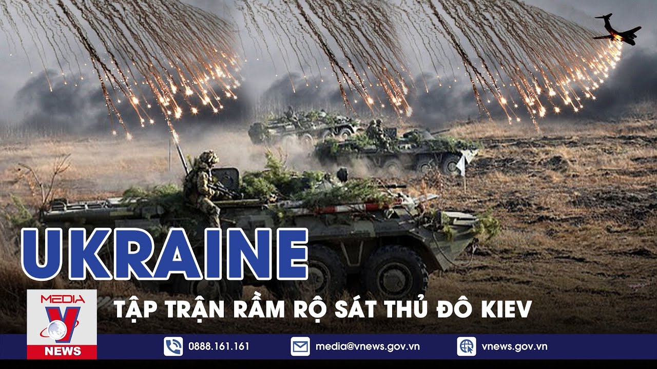 Thời Sự Quốc Tế Tối 23/11. Ukraine Tập Trận Rầm Rộ Sau Nghi Ngờ Khơi Mào Cuộc Chiến Tại Donbass