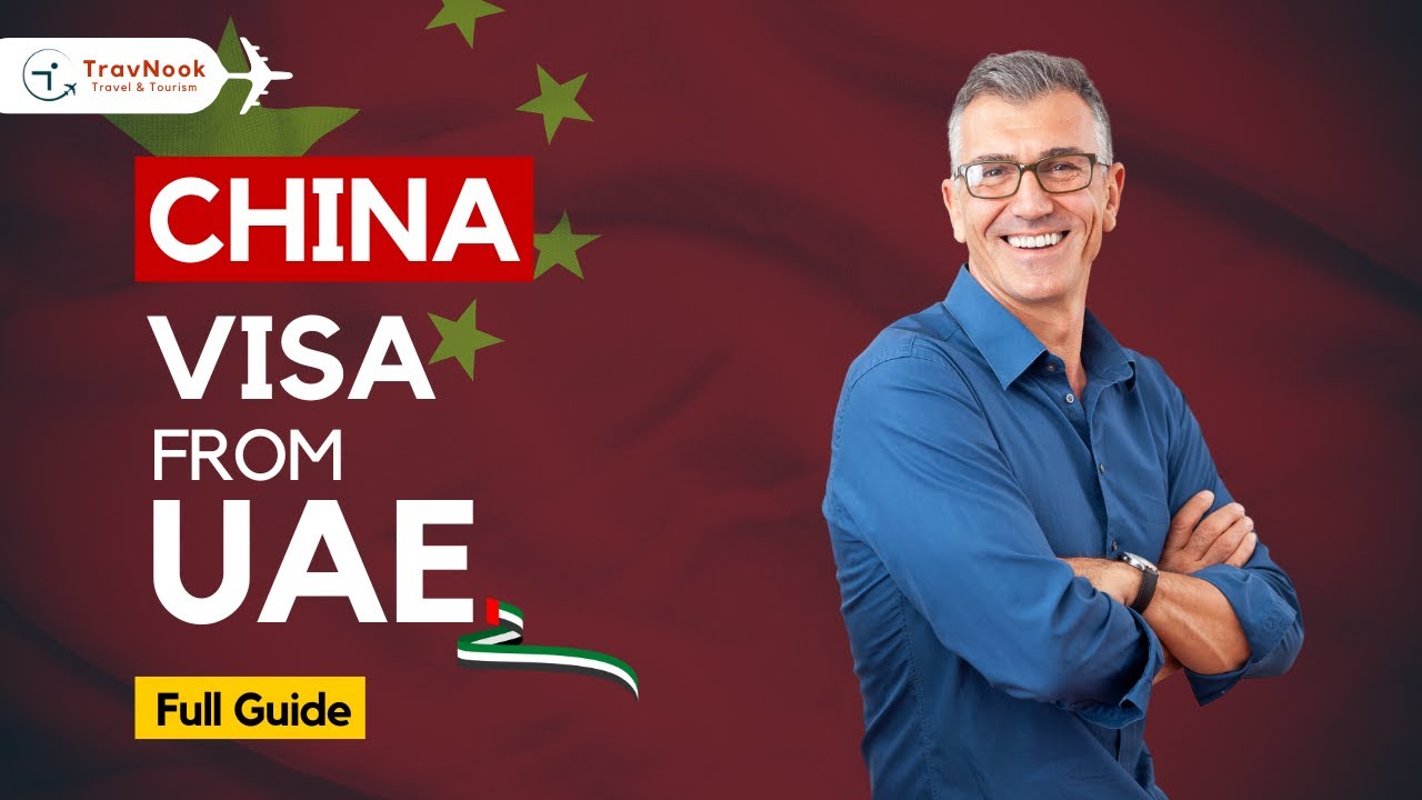 China Visa From UAE | How To Apply for China Visa From Dubai | China Visa for UAE Residents