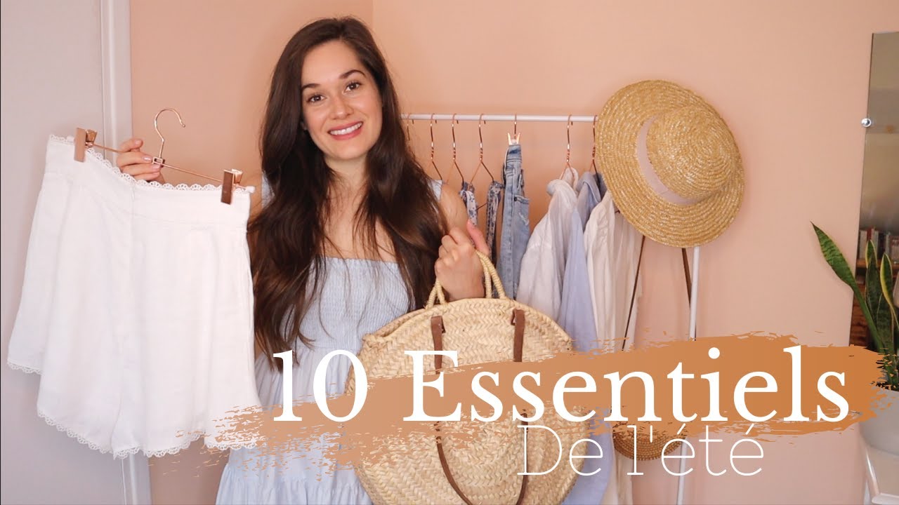 LES 10 BASIQUES MODE DE L'ÉTÉ | Indispensables mode | Garde Robe Capsule d'été | Lauriane Villa