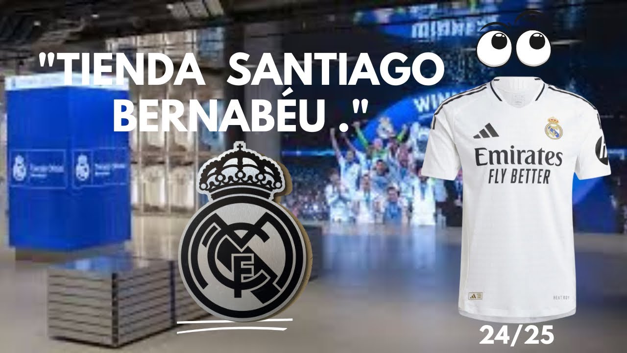Visita la Tienda Oficial del REAL MADRID en el SANTIAGO BERNABÉU