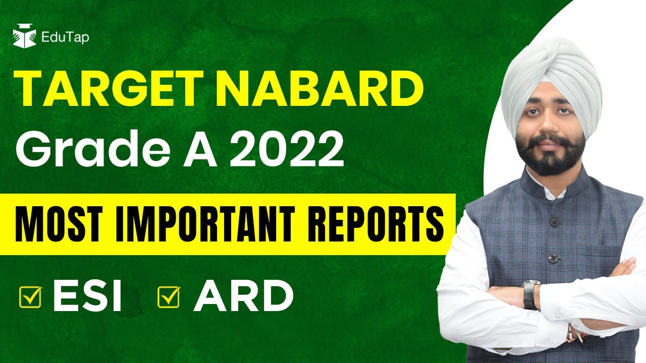 NABARD Grade A Current Affairs Preparation | Reports For NABARD Exam | ESI and ARD Reports NABARD