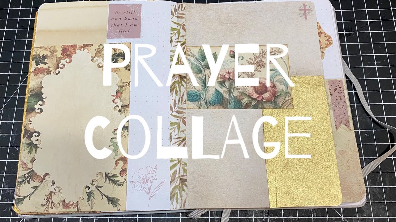 Prayer Collage Time! Been a minute! #prayercollage 