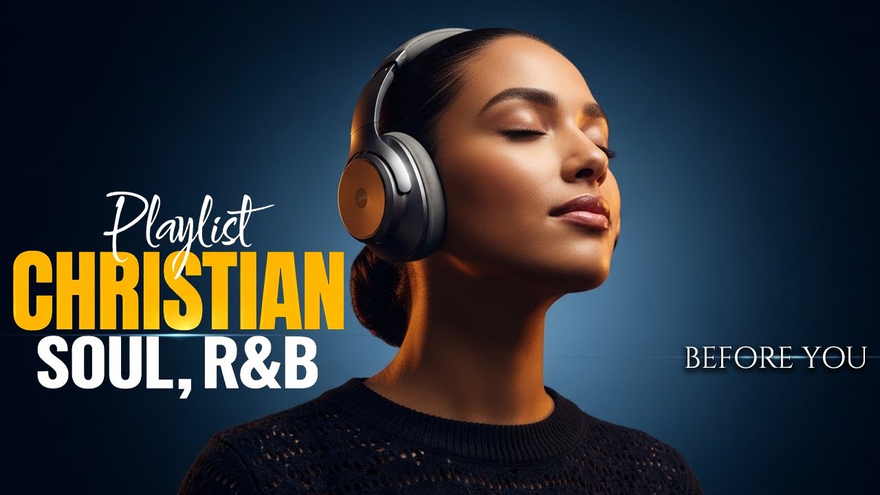 Soulful Christian R&B Gospel | Worship Music for Prayer & Peace