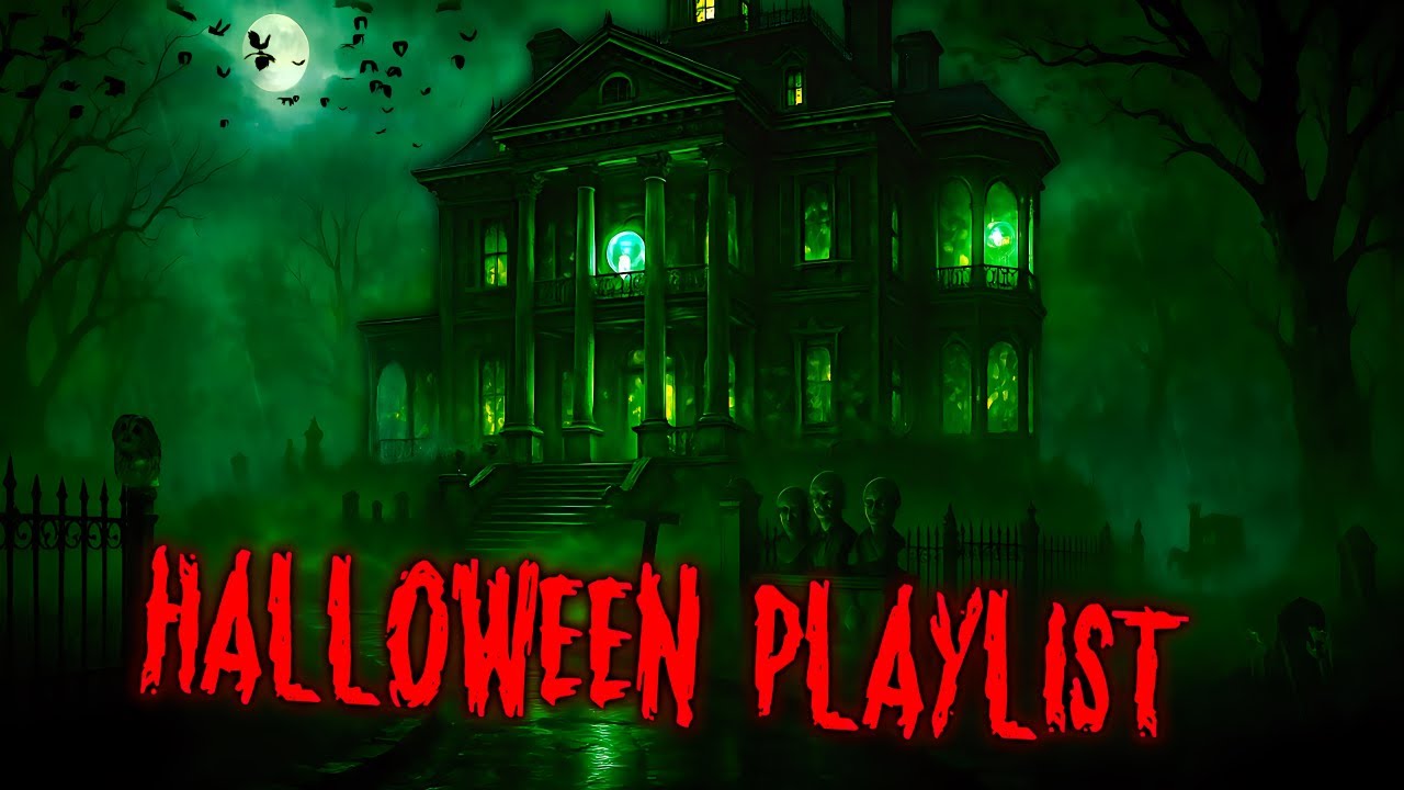 Halloween Playlist 2025 🎃 Haunted House Ambience & Spooky Sounds