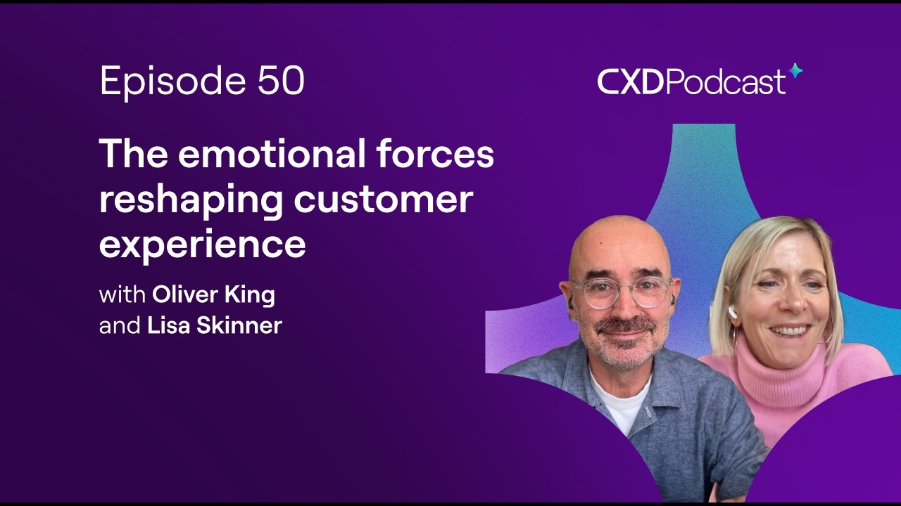 Ep50: The emotional forces reshaping customer experience