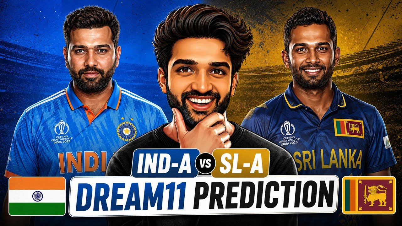 SL-A vs IND-A Dream11 Prediction Today | India A vs Sri Lanka A Dream11 Team | SL-A vs IND-A Dream11