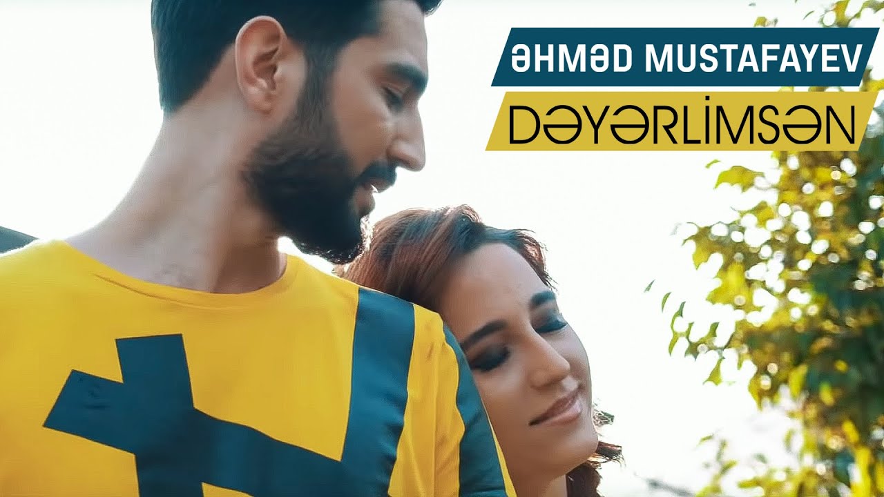 Ahmed Mustafayev &ndash; Dəyərlimsən | 2019 (Rəsmi Musiqi Videosu)