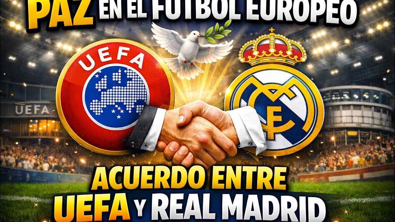 ¿PACTO REAL? El acuerdo entre Real Madrid y UEFA que puede CAMBIARLO TODO