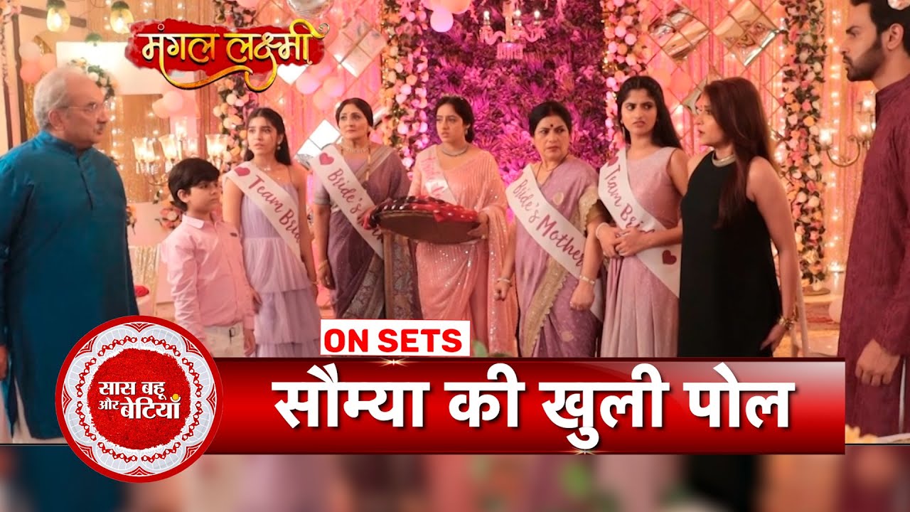 Mangal Lakshmi: Mangal’s Bachelorette Turns Dramatic as Saumya Gets Exposed | SBB