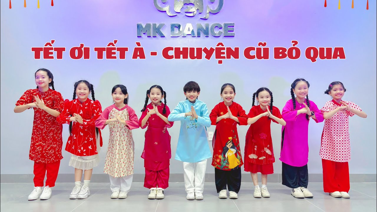TẾT ƠI TẾT À - CHUYỆN CŨ BỎ QUA | Dance Kids | dc: MK | Baby Monkey | MK Dance