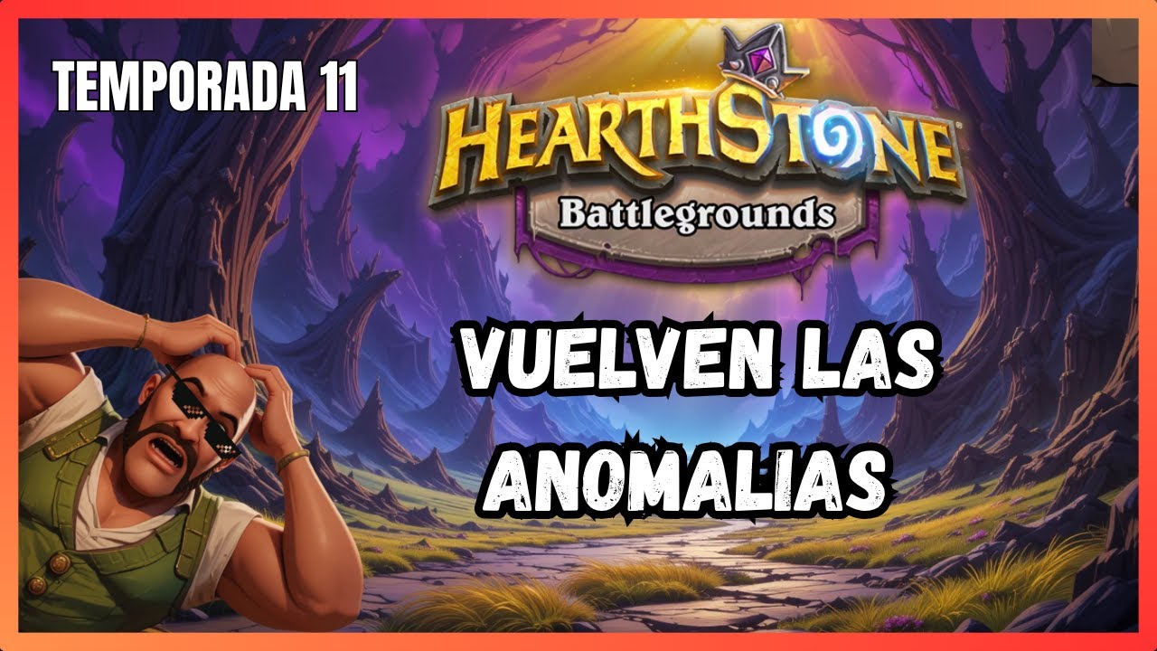 INCREIBLE parche VUELVEN ANOMALÍAS junto a los BUDDIES| Hearthstone Battlegrounds