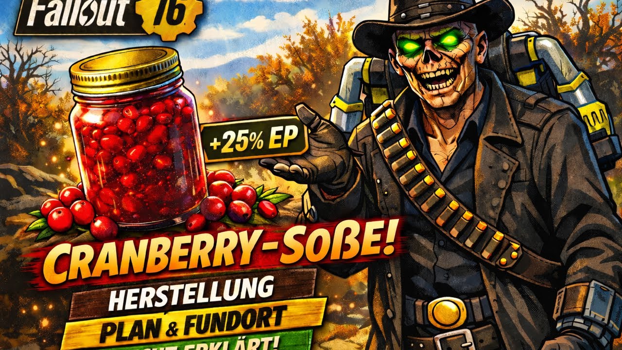 Fallout 76 Cranberry-Soße: +25% EP – Fundorte, Zutaten & Herstellung (leicht erklärt)