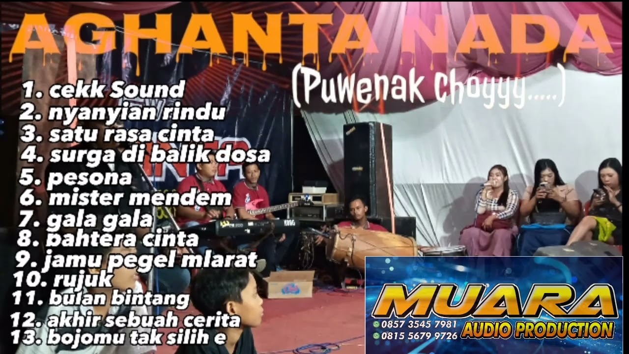 ful album New AGHANTA NADA.  Live banaran.  #MUARA_AUDIO_PRODUCTIONS.              Muara lo ki 😁😁😁