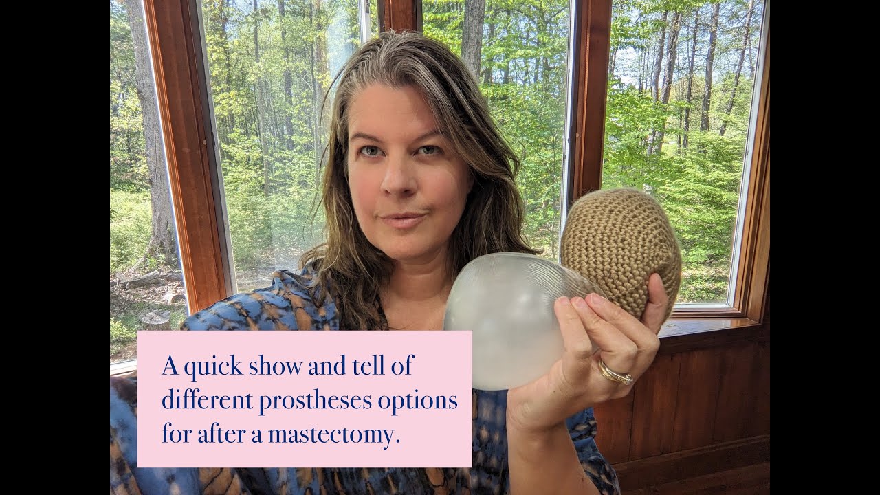 Protheses Options for after Mastectomy- a quick show and tell with basic information overview