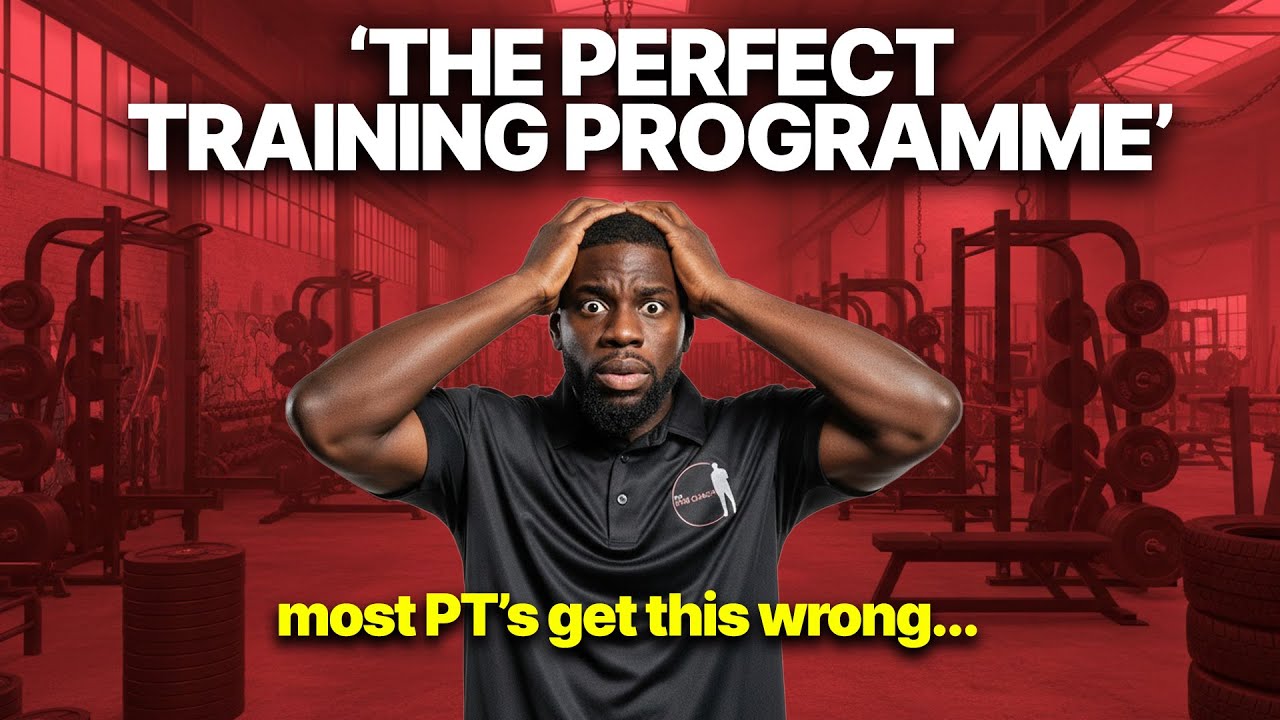 How To Write The PERFECT Training Programme for PT Clients (Step-by-Step)