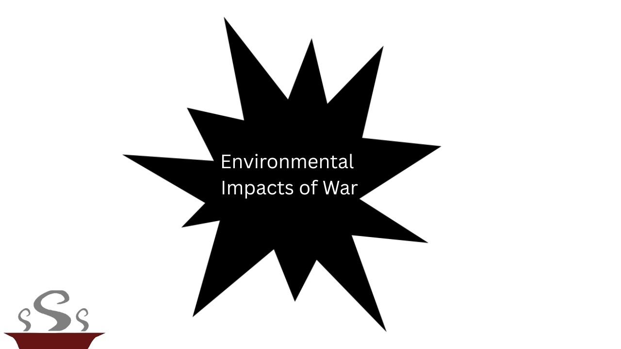 Environmental Impact of war