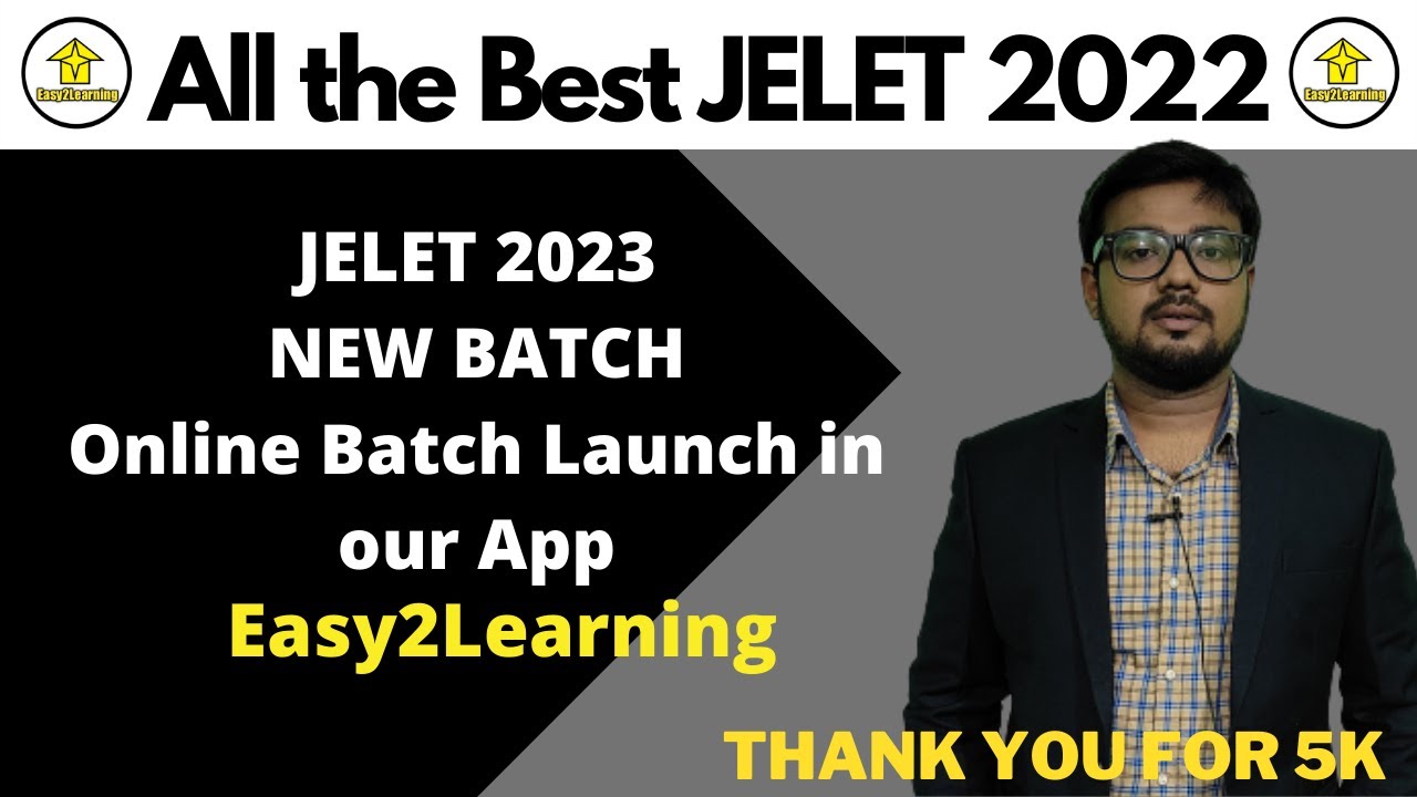 All the Best JELET 2022 | JELET 2023 NEW BATCH Online Batch Launch in our App | By Easy2Learning