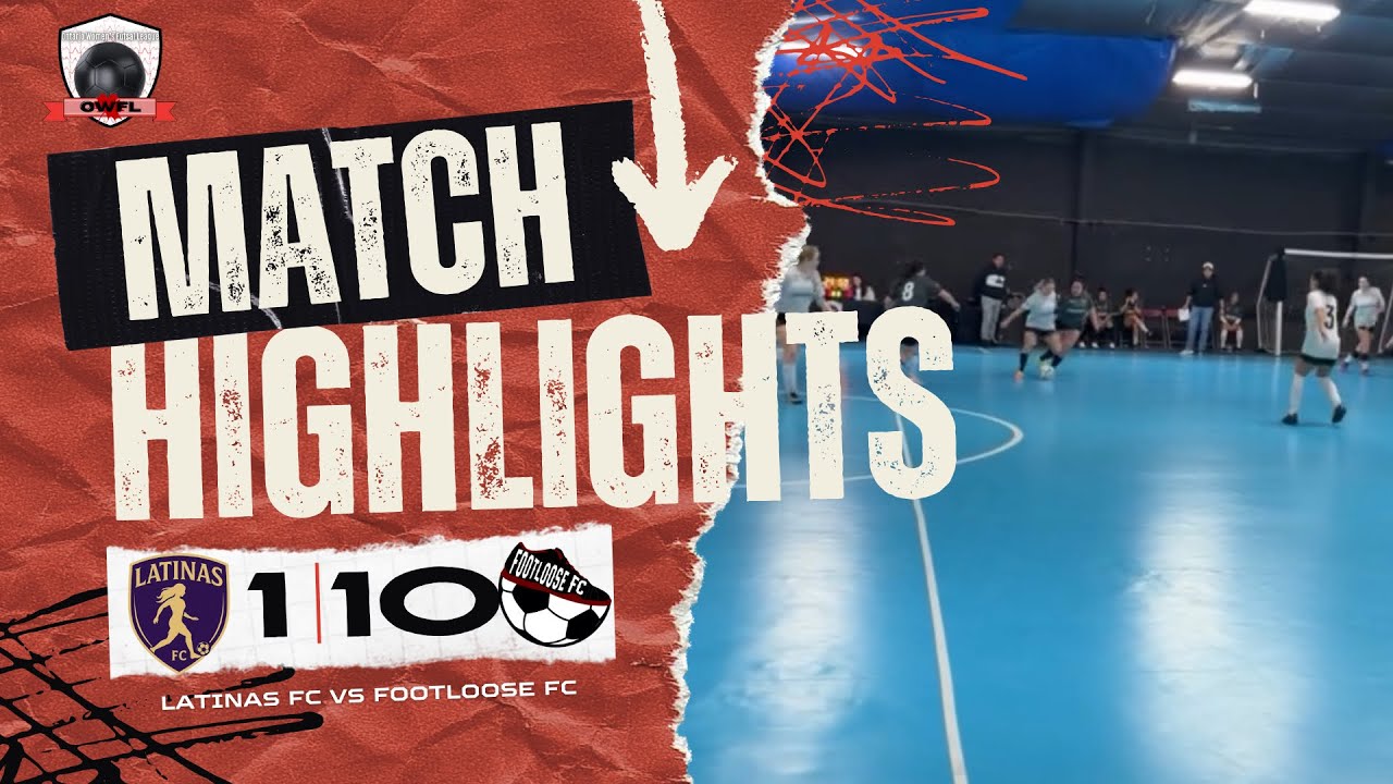 Division 2 - Latinas FC vs Footloose FC