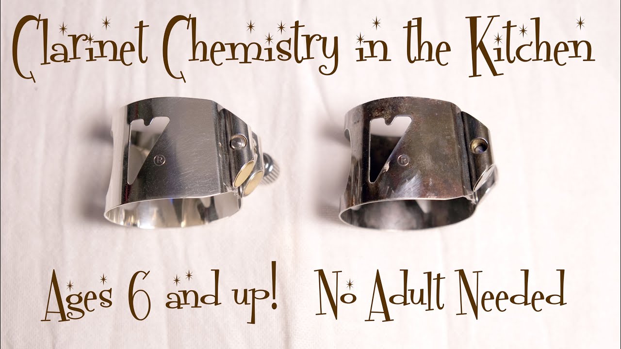 Kitchen Chemistry with the Clarinet: Tarnish-B-Gone!