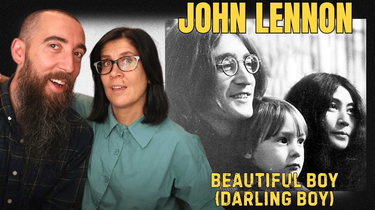 John Lennon - Beautiful Boy (Darling Boy) (REACTION) with my wife