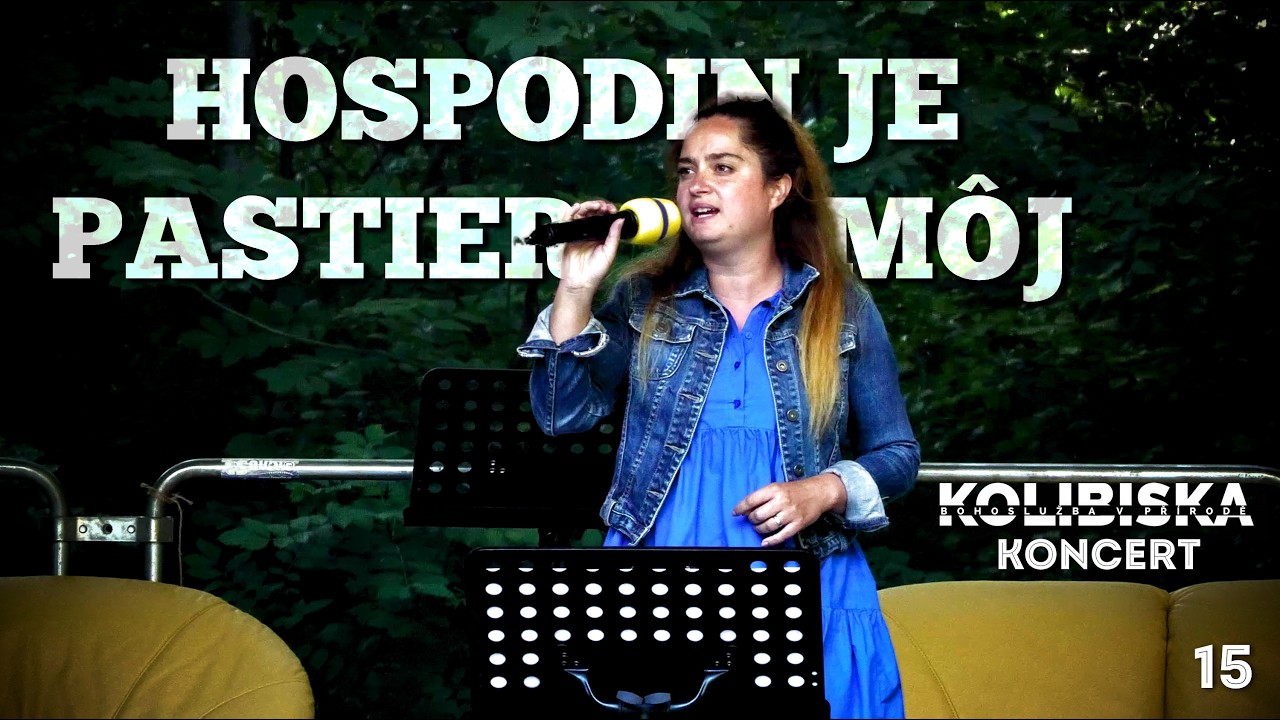 15. Hospodin je Pastier môj // KONCERT / Renáta Činčalová