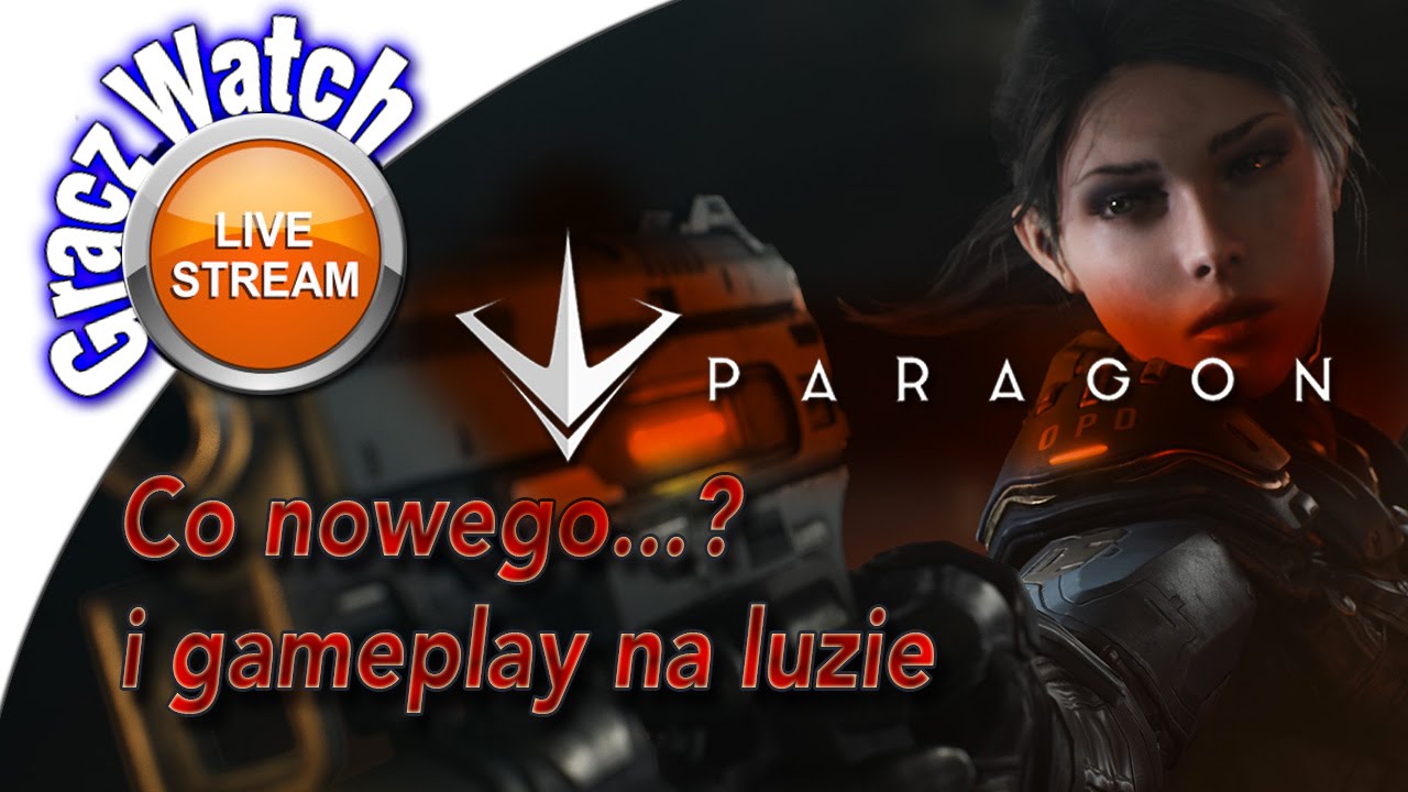 [PL] Paragon PS4 60fps - Co nowego?