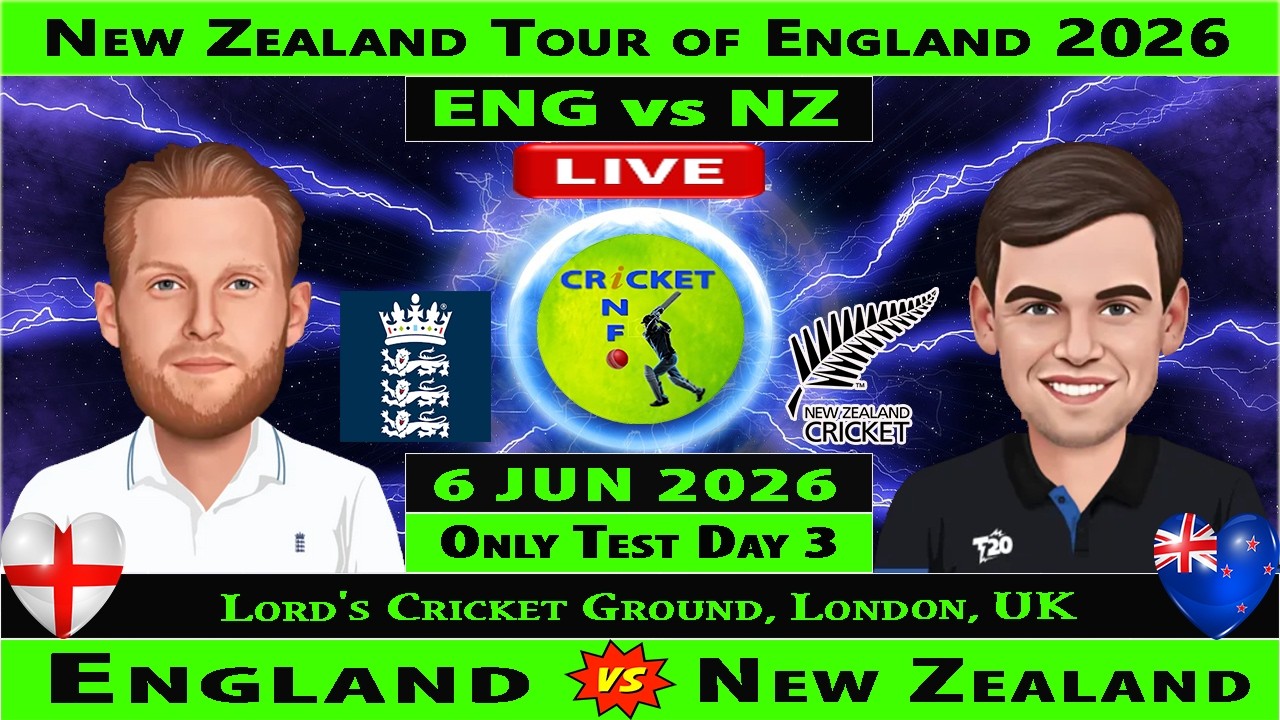 England vs New Zealand | ENG vs NZ | Day 3 of 1st Test of New Zealand vs England | NZ vs ENG Live
