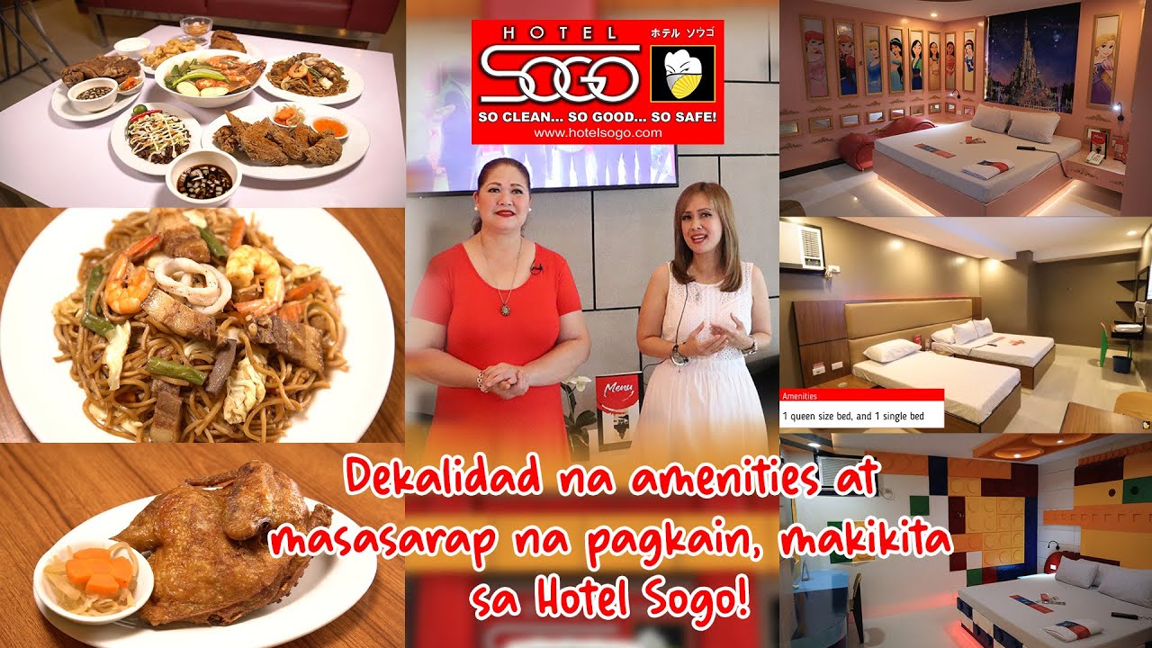 DEKALIDAD NA AMENITIES AT MASASARAP NA PAGKAIN, MAKIKITA SA HOTEL SOGO!