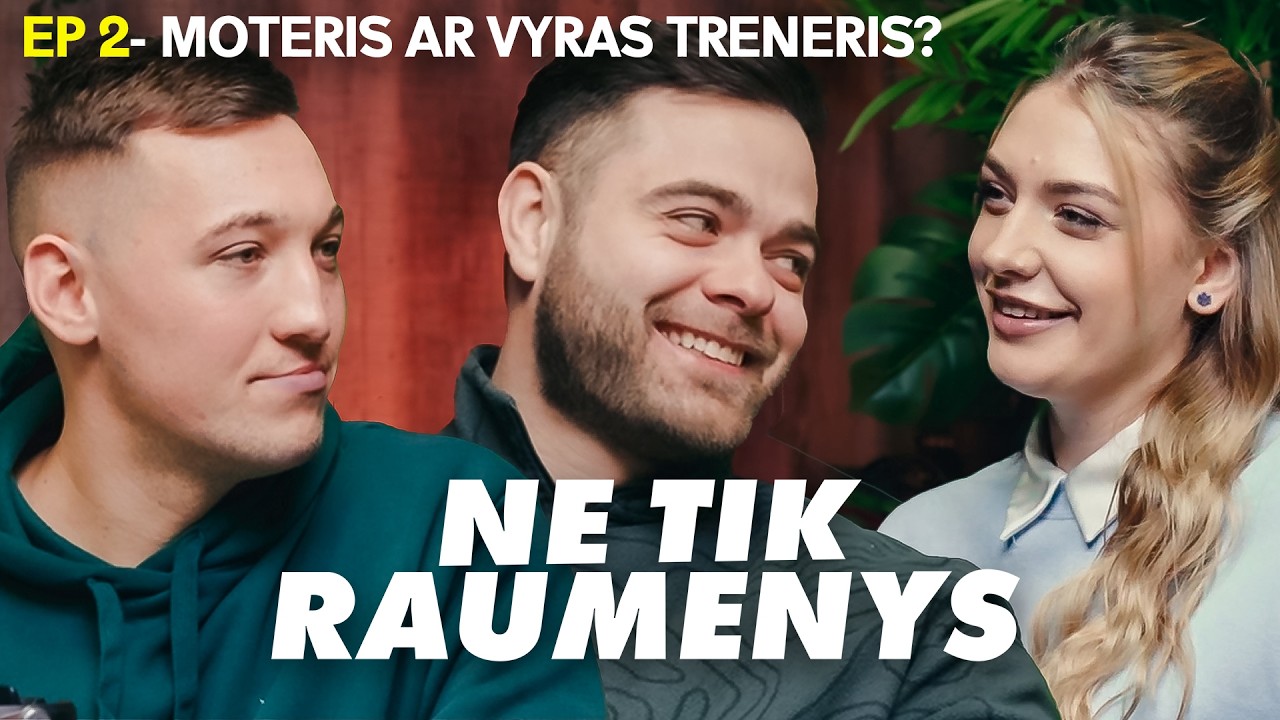 MOTERIS AR VYRAS TRENERIS? | NE TIK RAUMENYS