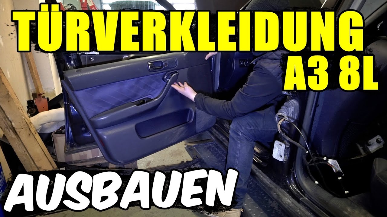 AUDI A3 8L TÜRVERKLEIDUNG AUSBAUEN / DEMONTIEREN TUTORIAL / ANLEITUNG