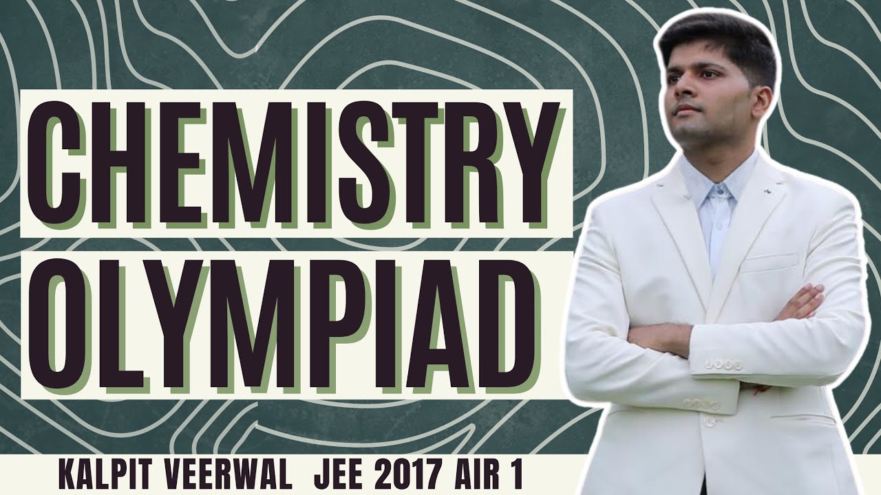 Chemistry Olympiad - A Complete Guide (Info, Preparation, Books)