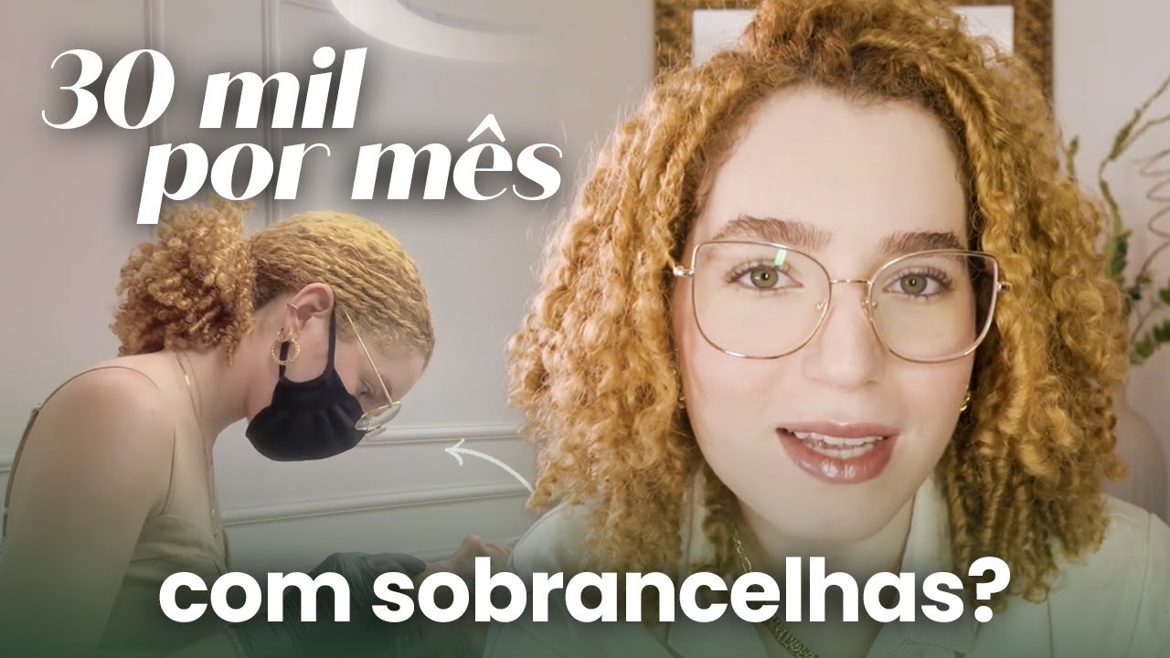 Como ser DESIGNER DE SOBRANCELHAS? Guia COMPLETO para iniciantes ganharem bem!