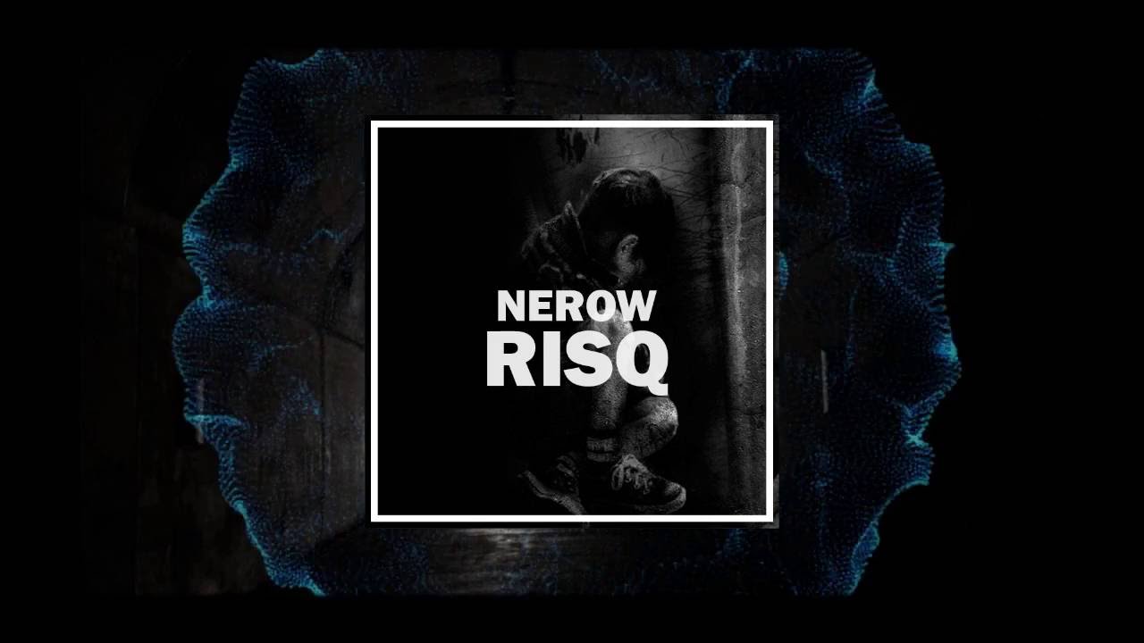 Nerow - Risq (Original Mix) | Official Video HD