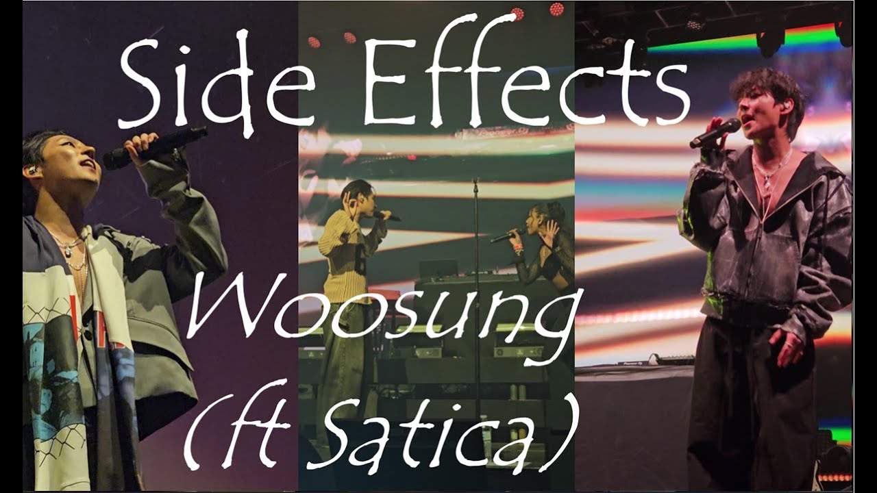 Woosung B4 We Die Tour - Side Effects (Full) Stage Mix