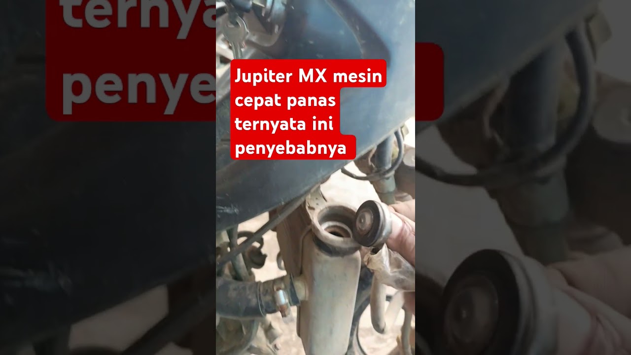 Penyebab Yamaha Jupiter MX mesin cepat panas 