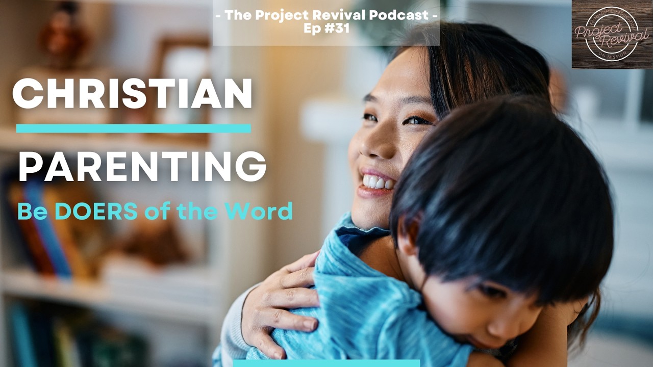 Christian Parenting | How to Be a Doer of the Word at Home (Deuteronomy 6)