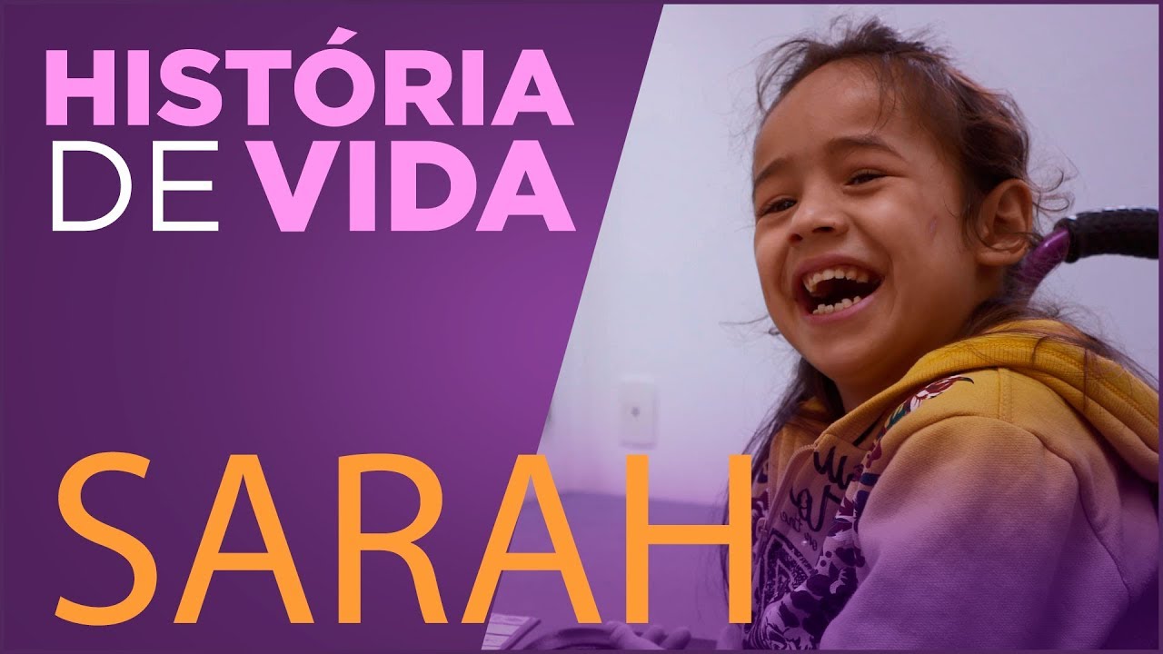 História de Vida - Sarah