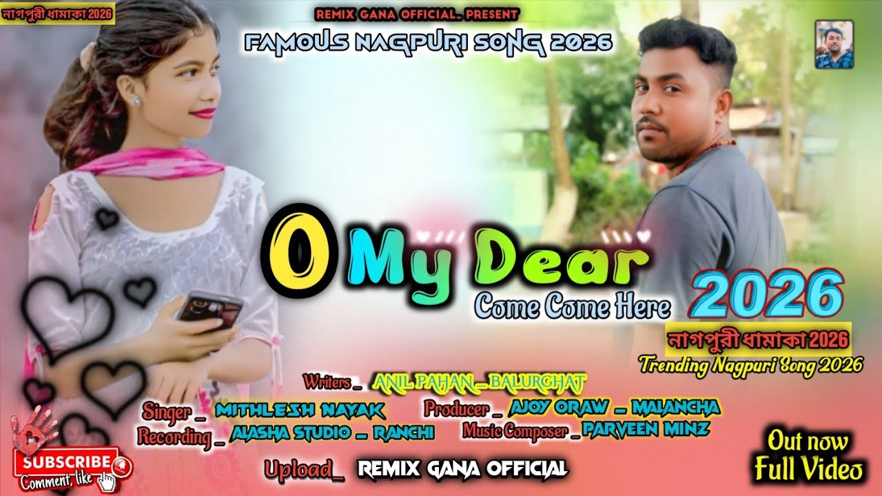 #_Dhamaka Nagpuri Song2026 | O MY DEAR |Singer Mithlesh Nayak| Super Hit Song#_Remix Gana Official