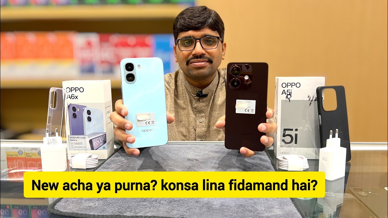 New Acha Ya Purna? Konsa Lina Fidamand Hai? | Oppo A6x vs Oppo A5i | brothermobile3020 