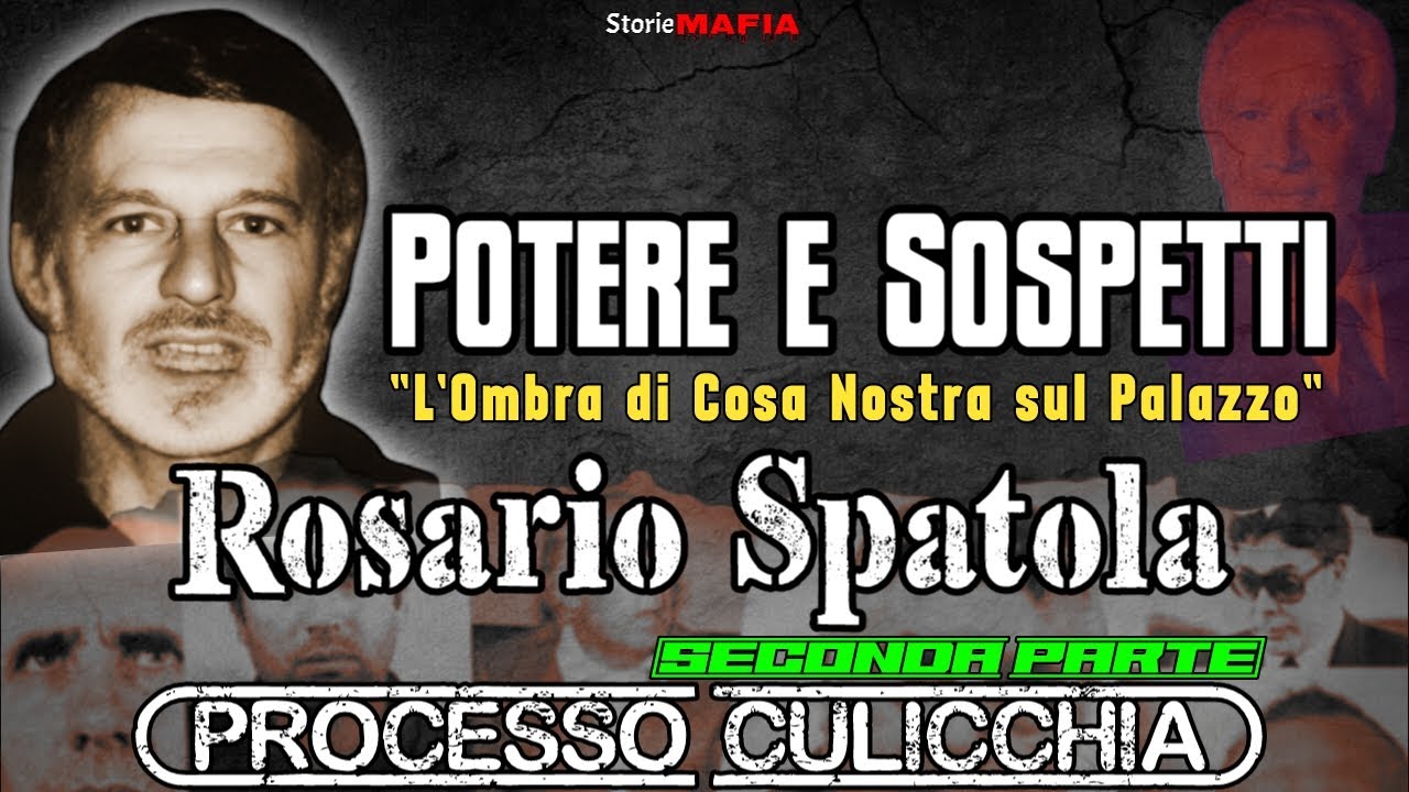L’ombra di Cosa Nostra sul Palazzo: Rosario Spatola, seconda parte