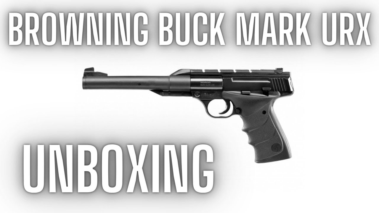 BROWNING BUCK MARK URX UNBOXING