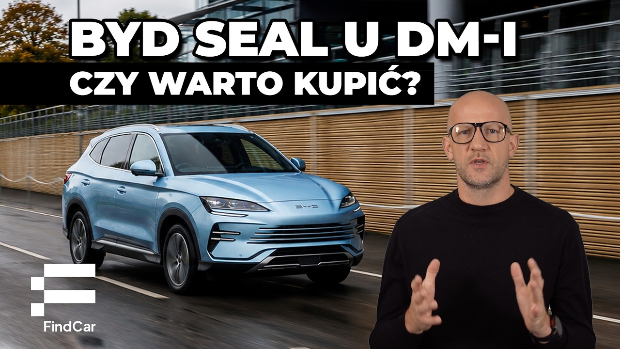 BYD Seal U DM-i &ndash; czy warto kupić? Recenzja, wady, zalety i ceny 2026 | FindCar.pl