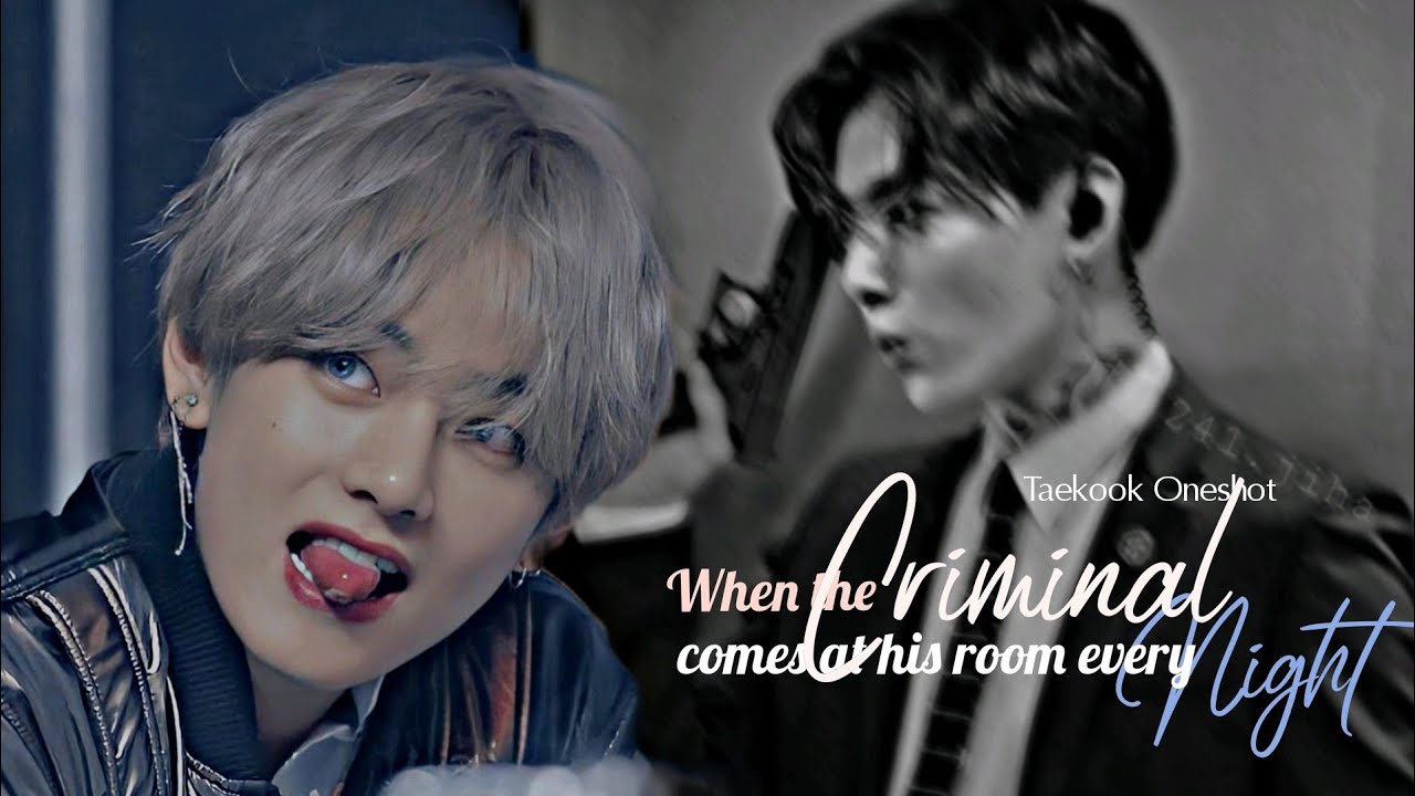 [𝓣𝓪𝓮𝓴𝓸𝓸𝓴 𝓞𝓷𝓮𝓼𝓱𝓸𝓽] 𝓦𝓱𝓮𝓷 𝓣𝓱𝓮 𝓒𝓻𝓲𝓶𝓲𝓷𝓪𝓵 𝓒𝓸𝓶𝓮𝓼 𝓐𝓽 𝓗𝓲𝓼 𝓡𝓸𝓸𝓶 𝓔𝓿𝓮𝓻𝔂𝓷𝓲𝓰𝓱𝓽.. (6𝓴 𝓼𝓹𝓮𝓬𝓲𝓪𝓵🥳🎊🎉)