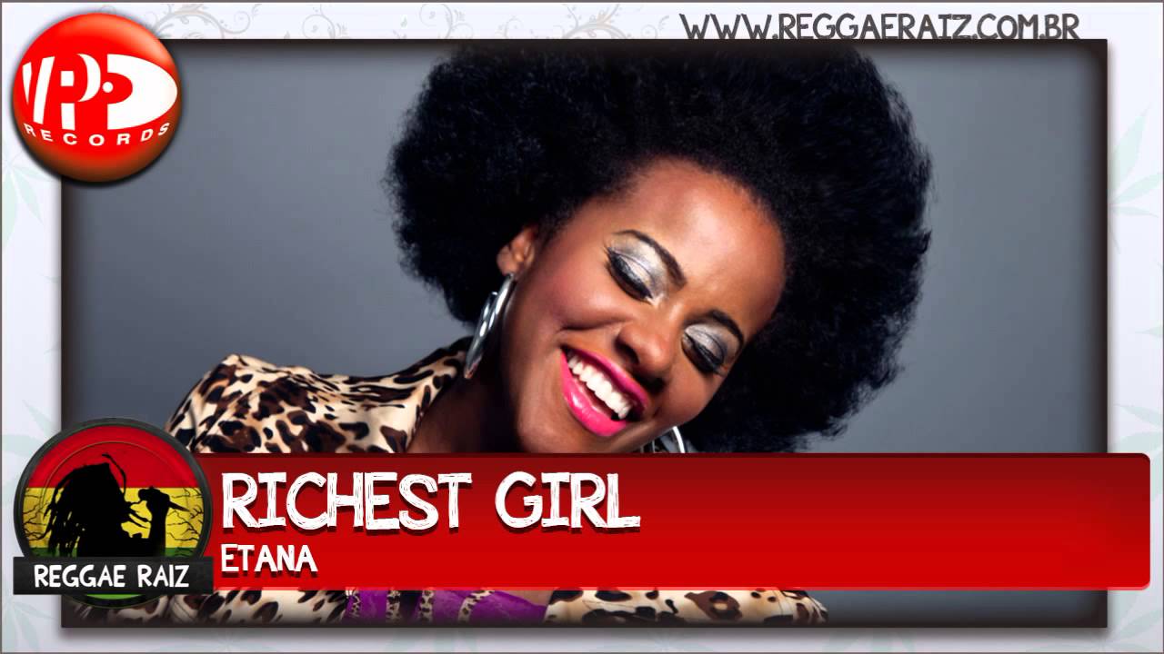 Etana - Richest Girl