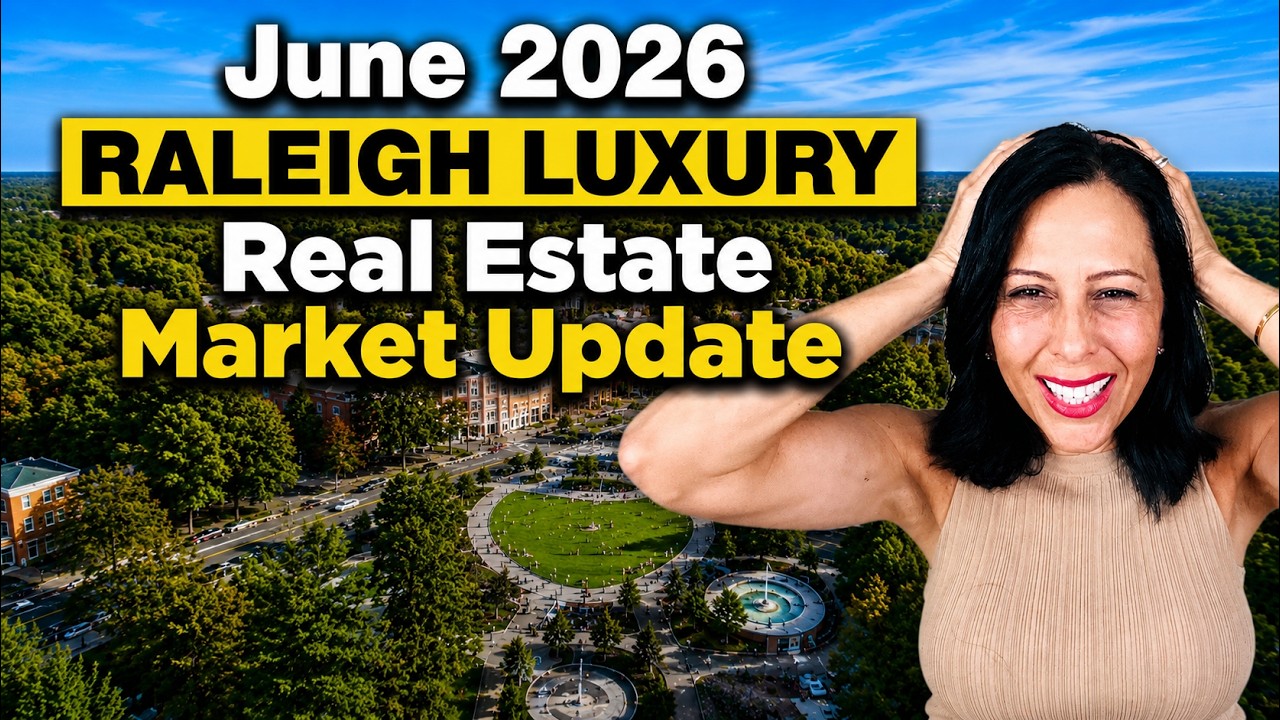 June 2026 Raleigh Luxury Real Estate Market Update