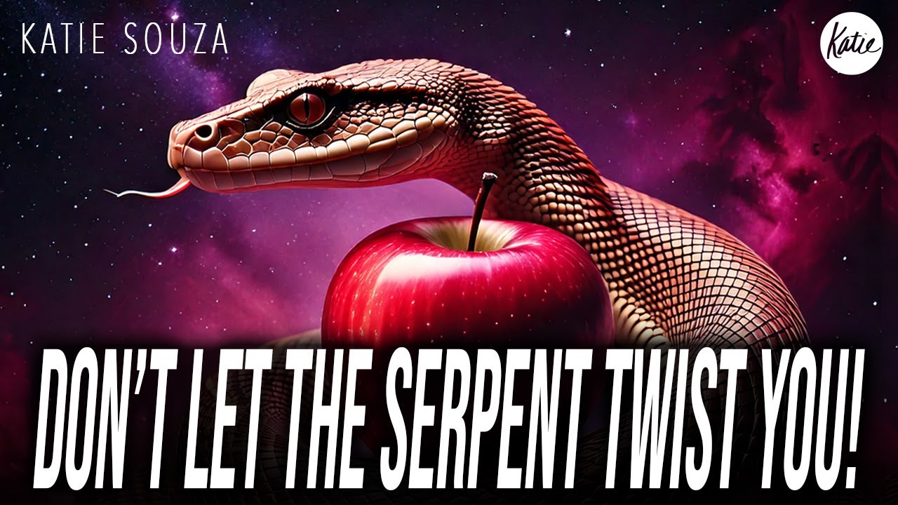 Don't Let The Serpent Twist You! // Katie Souza